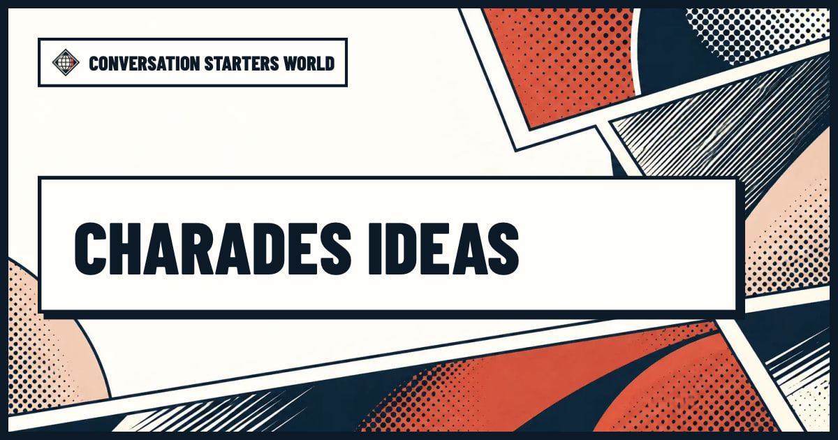 Charades Ideas: 1,000+ Prompts, Team Game & Print Cards