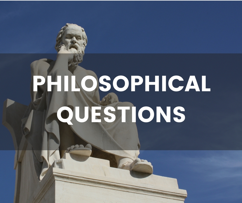 Philosophical questions