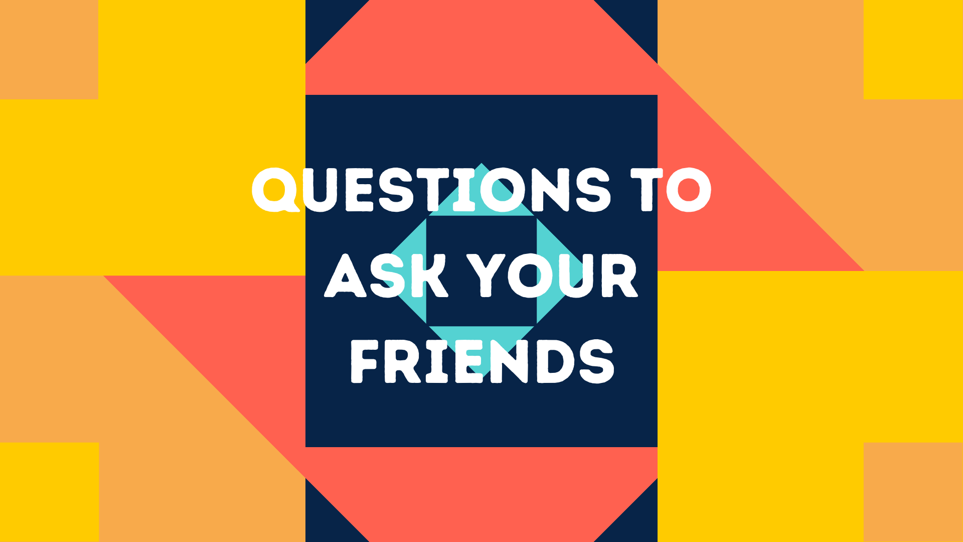 best friend questions list